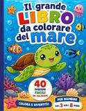 Il grande libro da colorare del mare