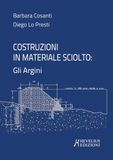 Costruzioni in materiale sciolto: gli argini