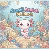 Kawaii Axolotl Malbuch