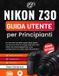 Nikon Z30 Guida utente per Principianti