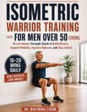 ISOMETRIC Libri GmbH Isometric Warrior Training for Men Over 50 (2026)