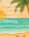 Tide and Tranquility: Ocean Scenes for Adult Coloring