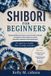 SHIBORI Independently Published Shibori for Beginners