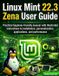 Linux Independently Published Linux Mint 22.3 Zena User Guide