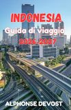INDONESIA Guida di viaggio 2026-2027