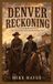 Denver The Willis Brothers Western - Denver Reckoning
