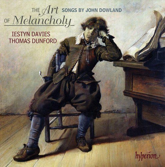Hyperion Iestyn Davies & Thomas Dunford - The Art Of Melancholy