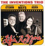 Inventions Trio - Life's A Movie