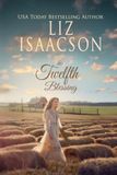 His Twelfth Blessing: A Sweet Grumpy Sunshine Workplace Cowboy Billionaire Romance: 12