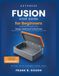 AUTODESK FUSION (FORMERLY FUSION 360) USER GUIDE FOR BEGINNERS