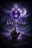 Vaelthas: Der gefallene Stern