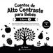 Cuentos de Alto Contraste Para Bebés Book 2: Black and White Sensory Book for Babies 0-6 Months | First English and Spanish Stories for Visual and Language Development