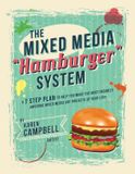 The Karen Campbell The Hamburger System: A 7 Step Plan to Help You Make the Most Insanely Awesome Mixed Media Art Projects of Your Life! Paperback