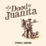High Top Mountain Sturgill Simpson The Ballad of Dood & Juanita Coloured Vinyl