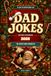 Dad Jokes Advent Calendar 2026 - The Secret Santa Groan-Off: 24 Doors of Christmas Jokes, One Reader and a Whole Family Keeping Score