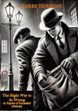 Porirua Publishing The Right Way to do Wrong - An Expose of Successful Criminals E-book