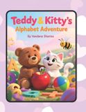 Teddy & Kitty Teddy & Kitty Explore the World- "Teddy & Kitty's Alphabet Adventure" Paperback