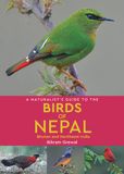 A John Beaufoy A Naturalist's Guide to the Birds of Nepal