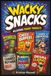 WACKY SNACKS: HILARIOUS PARODY PRODUCTS
