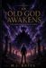 AN The Forgotten God Saga-An Old God Awakens Paperback