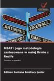 MSAT i jego metodologia zastosowana w małej firmie z Recife: Studium przypadku