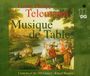 Camerata Of The 18th Century - Tafel Musik