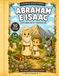 Abraham e Isaac: La Prueba de Fe · Génesis 22
