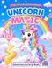 Unicorn Magic Activity Book for Kids Ages 3-5