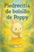 Piedrecita Poppy Piedrecita de bolsillo