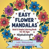 Easy Flower Mandalas Coloring Book For All Ages With Motivational Bible Verses
