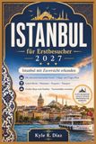 Istanbul für Erstbesucher 2027