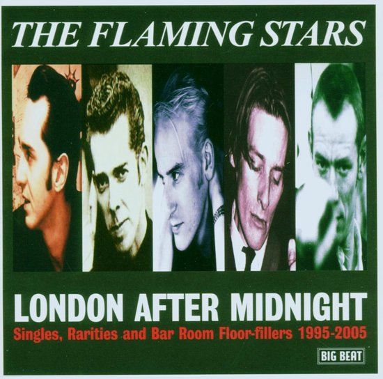 Big Beat Flaming Stars - London After Midnight - CD