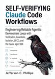SELF-VERIFYING Claude Code Workflows