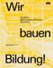 Wir De Gruyter GmbH Wir bauen Bildung!