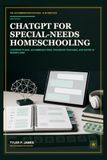 ChatGPT for Special-Needs Homeschooling