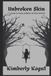 Unbroken Independently Published Unbroken Skin: Poems on Trauma, Addiction, and Fierce Survival Paperback