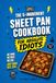The 5-Ingredient Sheet Pan Cookbook for Absolute Idiots
