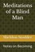 Meditations of a Blind Man: Notes on Becoming