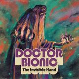 The Doctor Bionic - The Invisible Hand (LP)