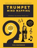 Trumpet Libri GmbH Trumpet Mnemonics- Trumpet Mind Mapping - A Mnemonically Color-Coded B-Flat Cornet & Trumpet Fingering Chart Book