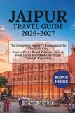 JAIPUR TRAVEL GUIDE 2026-2027