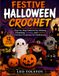 FESTIVE HALLOWEEN CROCHET
