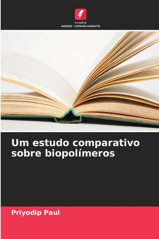 Um OmniScriptum SRL Um estudo comparativo sobre biopolímeros