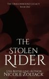 The Mayhem Publishing The Dragonbound Legacy-The Stolen Rider Paperback