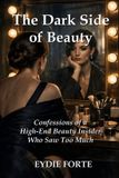 The Bol The Dark Side of Beauty