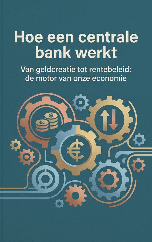 Hoe Waries B.V. Hoe een centrale bank werkt
