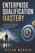 Enterprise Libri GmbH Enterprise Qualification Mastery: Identifying and Prioritizing High-Value Opportunities in Complex B2B Sales