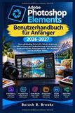 Adobe Photoshop Elements Benutzerhandbuch für Anfänger 2026-2027