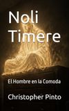 Noli Timere: El Hombre en la Comoda