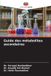Guide Editions Notre Savoir Guide des métabolites secondaires Paperback